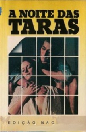 A Noite das Taras A Noite das Taras