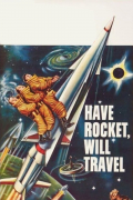 Película Have Rocket -- Will Travel