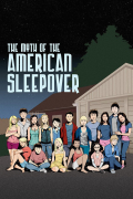Película The Myth of the American Sleepover
