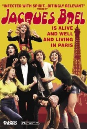 Jacques Brel Is Alive and Well and Living in Paris