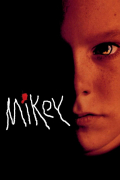 Película Mikey