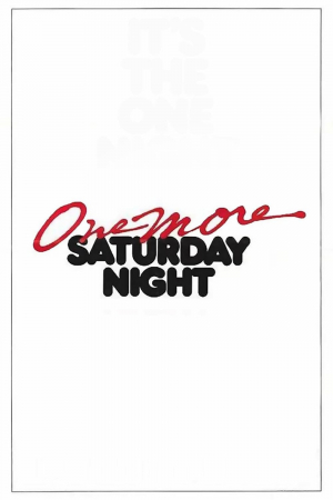 One More Saturday Night