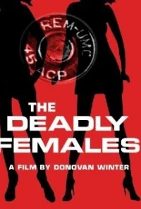 The Deadly Females