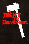 Película A Night to Dismember