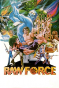 Película Raw Force