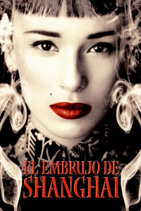 El embrujo de Shanghái