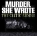 Murder, She Wrote: The Celtic Riddle