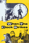 Película When the Clock Strikes