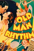 Película Old Man Rhythm