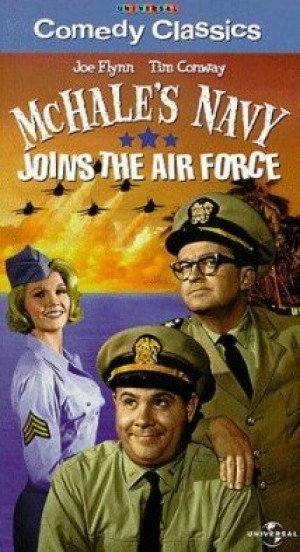 McHale's Navy Joins the Air Force