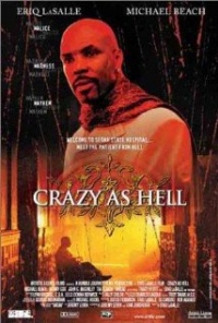 Crazy as hell
