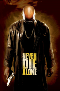 Película Never Die Alone
