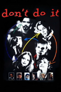 Película Don't Do It