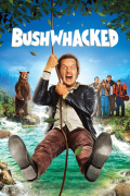 Película Bushwhacked