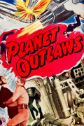 Película Planet Outlaws