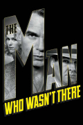 Película The Man Who Wasn't There