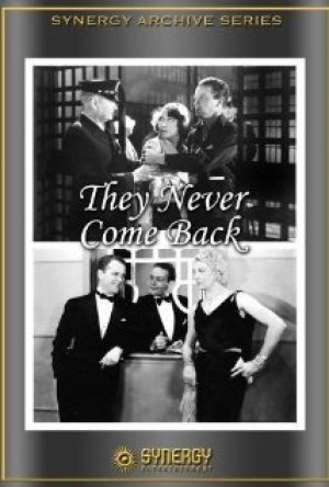 They Never Come Back