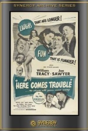 Here Comes Trouble