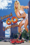 Película Attack of the 60 Foot Centerfolds