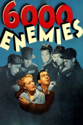 Película 6, 000 Enemies