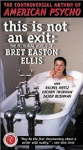 Película This Is Not an Exit: The Fictional World of Bret Easton Ellis