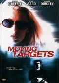Película Moving Targets