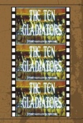 Película The Ten Gladiators