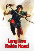 Película Long Live Robin Hood