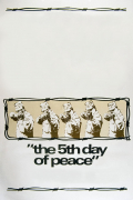Película The Fifth Day of Peace