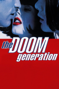 Película The Doom Generation