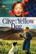 Película The Cave of the Yellow Dog