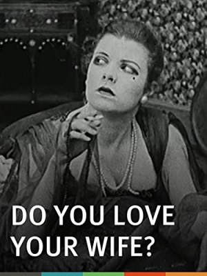 Do You Love Your Wife?