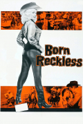 Película Born Reckless