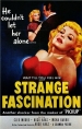 Película Strange Fascination