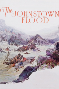 Película The Johnstown Flood