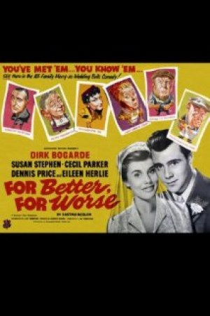 For Better, for Worse
