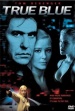Película True Blue