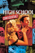 Película High School Confidential!