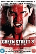 Green Street 3: Never Back Down