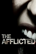 Película The Afflicted