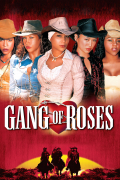 Película Gang of Roses
