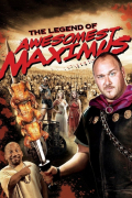 Película The Legend of Awesomest Maximus
