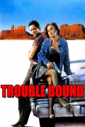 Película Trouble Bound