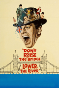 Película Don't Raise the Bridge, Lower the River