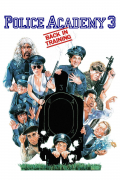 Película Police Academy 3: Back in Training