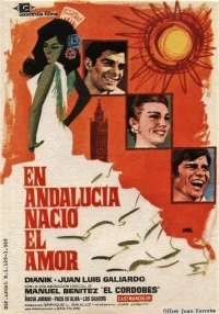 En Andalucía nació el amor