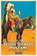 Before the White Man Came
