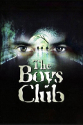Película The Boy's Club