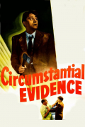 Película Circumstantial Evidence