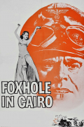 Película Foxhole in Cairo